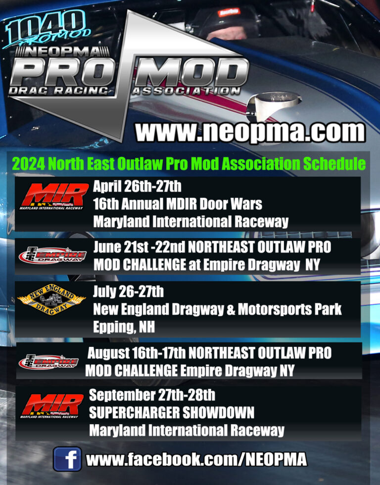 2024 NEOPMA Series Pro Modified Drag Racing Schedule