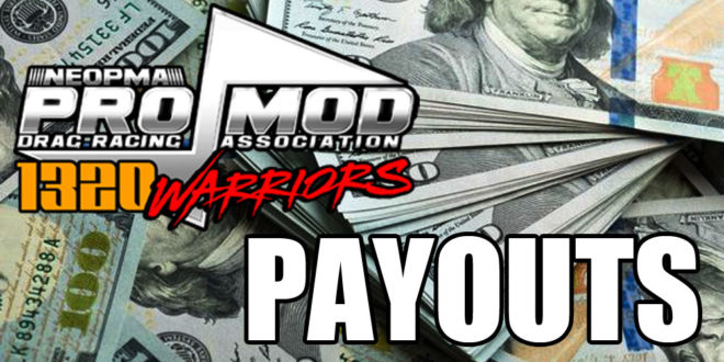 Northeast Outlaw Pro Mod Payouts