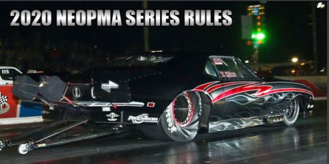 2020 NEOPMA RULES FOR THE NEW 1/8th Mile Format