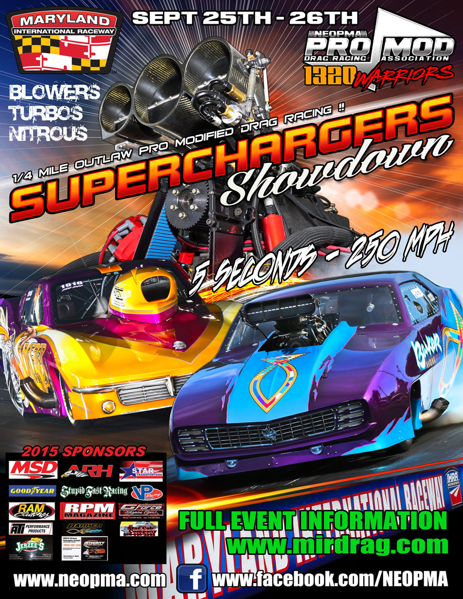 Northeast Outlaw Pro Mods Supercharger Showdown 2015 Maryland International Raceway